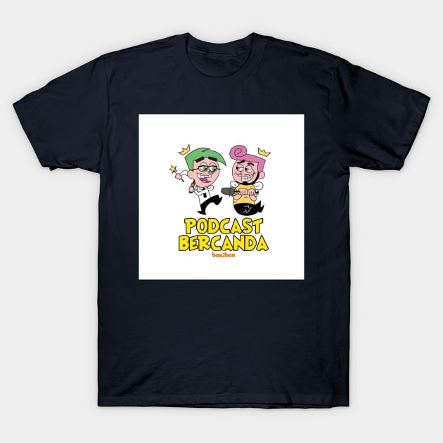 Podcast bercanda T-Shirt by Podcast becanda